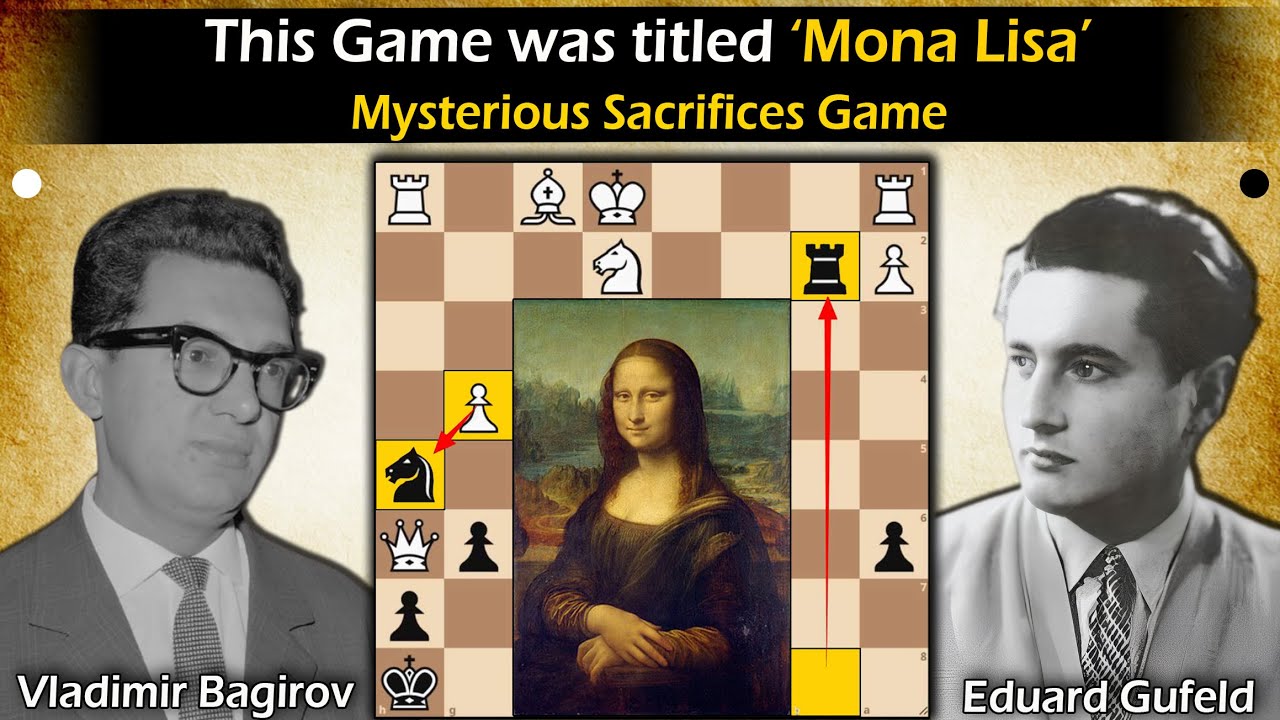 This Game was titled 'Mona Lisa' | Bagirov vs Gufeld 1973