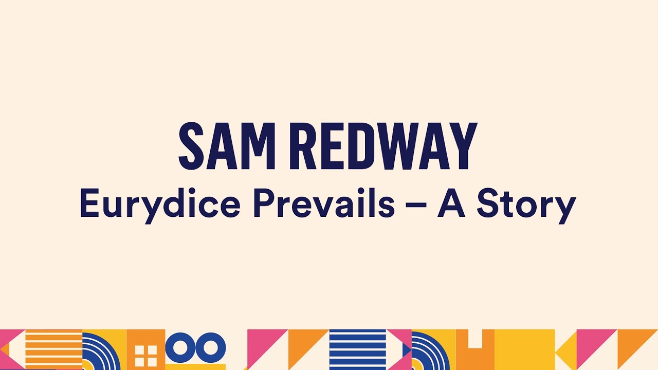 Sam Redway: Eurydice Prevails – A Story. Nottstopping festival