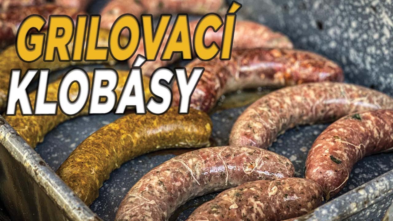 Grilovací klobásy si už nekupuju! Proč?!?