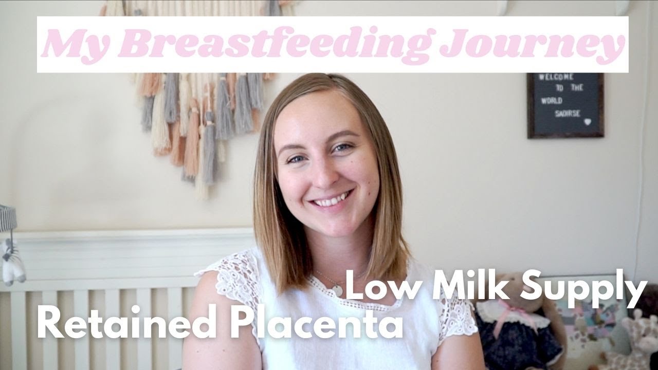 MY CRAZY BREASTFEEDING JOURNEY + ADVICE | Retained Placenta & Low Milk Supply | First Time Mom