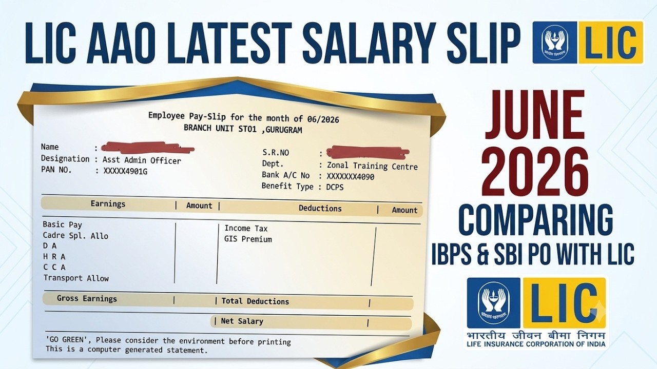 🚨 LIC AAO Latest Salary Slip June 2026 😱 LIC AAO vs SBI PO & IBPS PO Salary | Which Job Pays More? 🔥