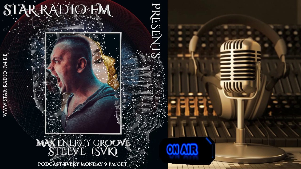 STAR RADIO FM pres. MAX ENERGY  GROOVE  #5  by STEEVE (SVK)