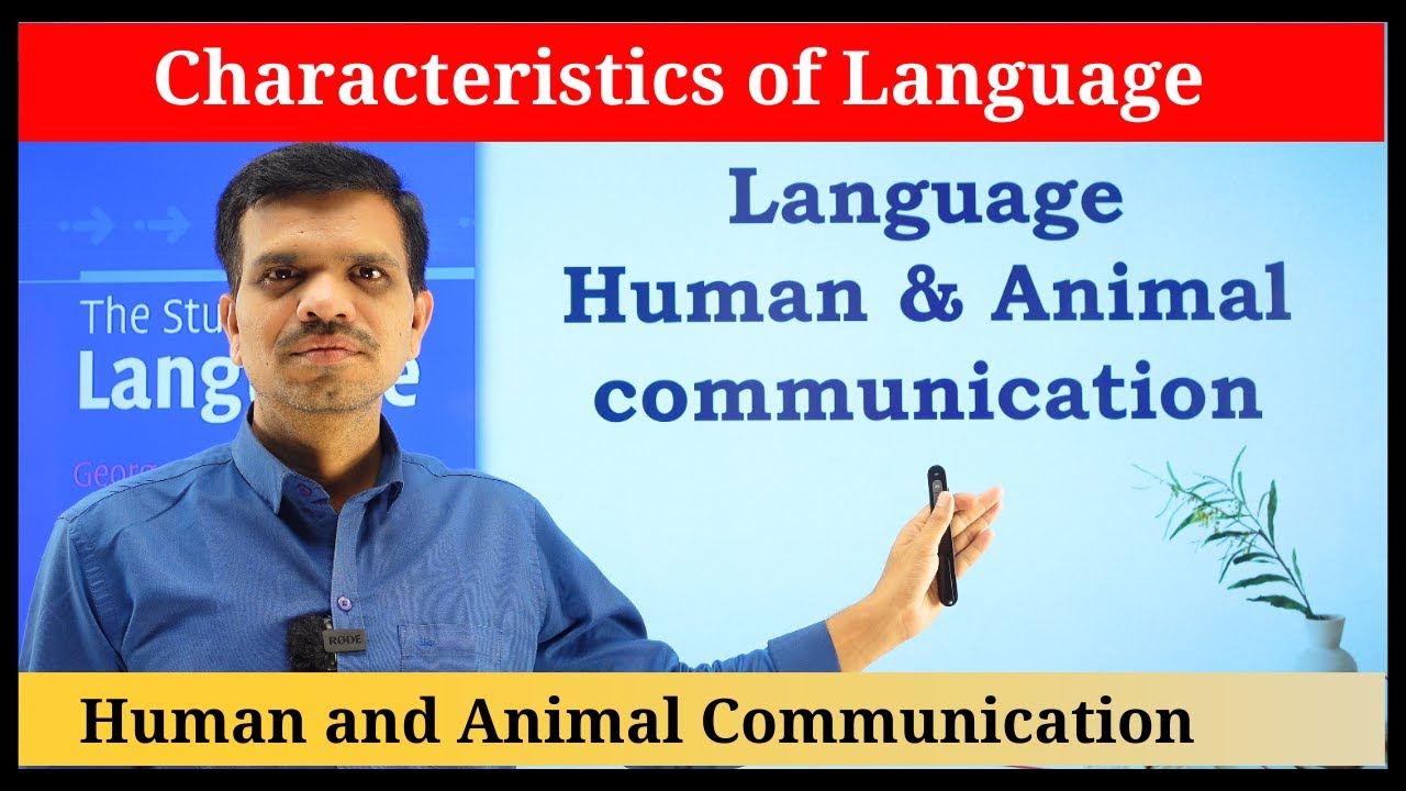 Characteristics of Language | Human and Animal Communication | #literaturesimply