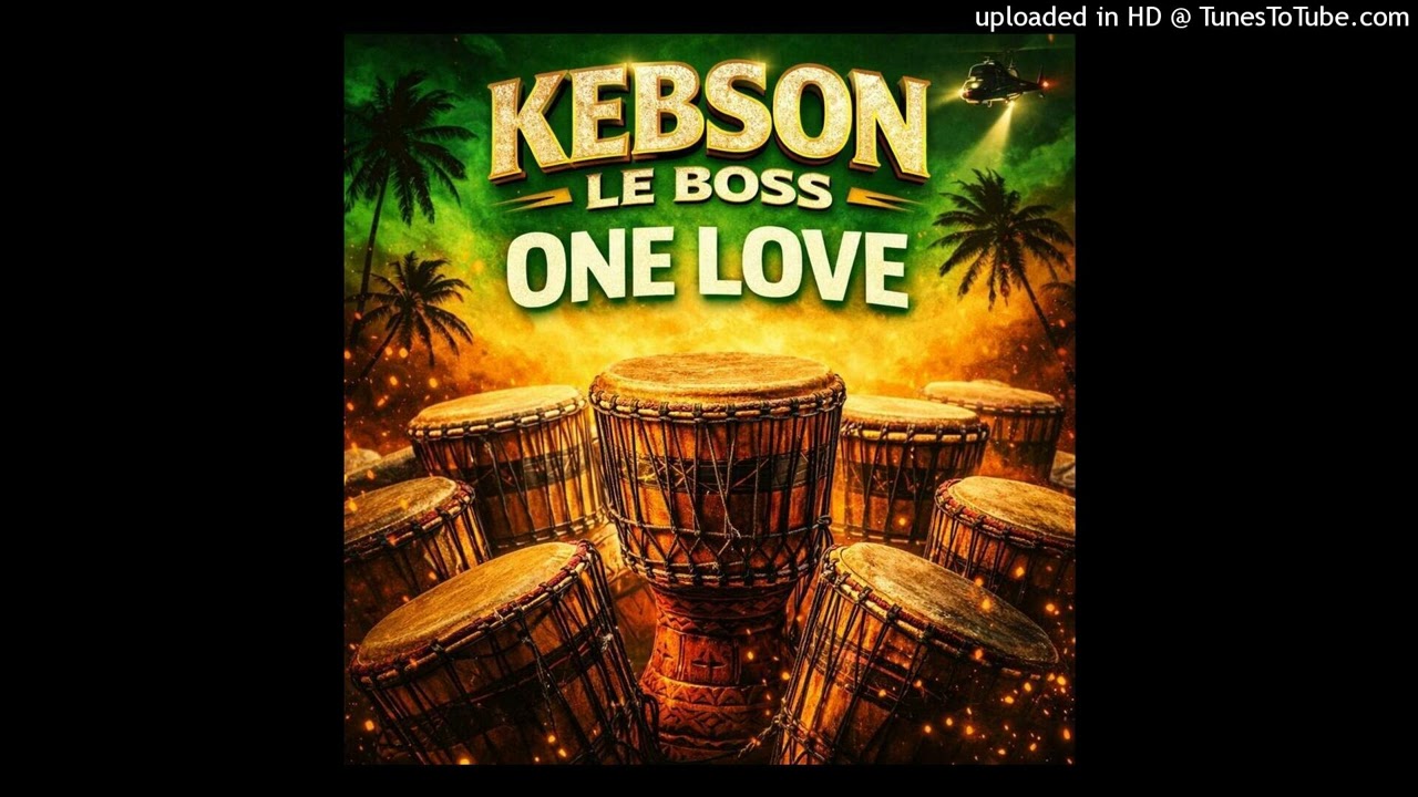 Kebson le boss One love afrobeat senegal