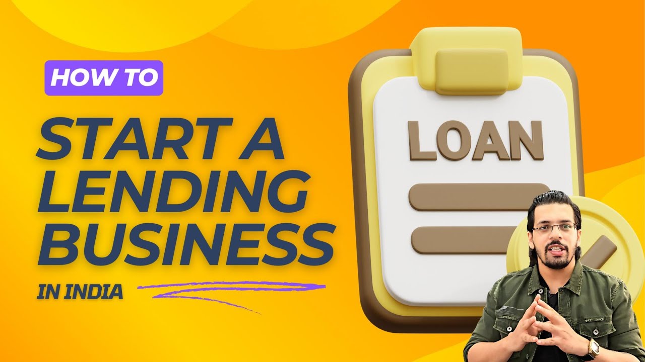 How to start a Lending Business in India? #startup
