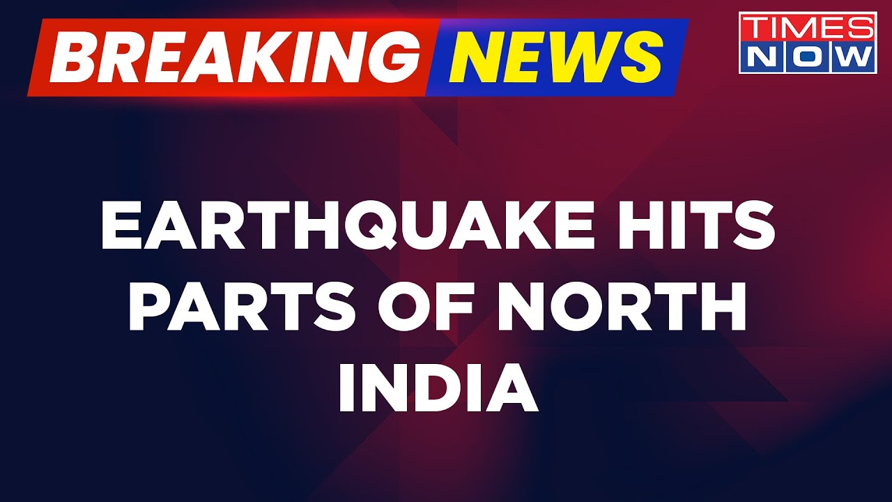 Breaking News: 5.2 Magnitude Earthquake Felt In Parts Of North India | Latest Updates