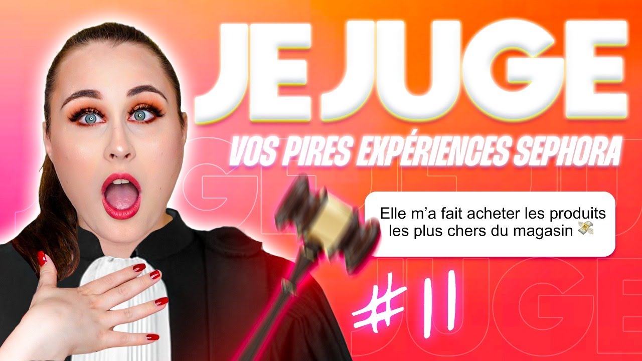 SEPHORA : JE JUGE VOS PIRES EXPERIENCES ! 11