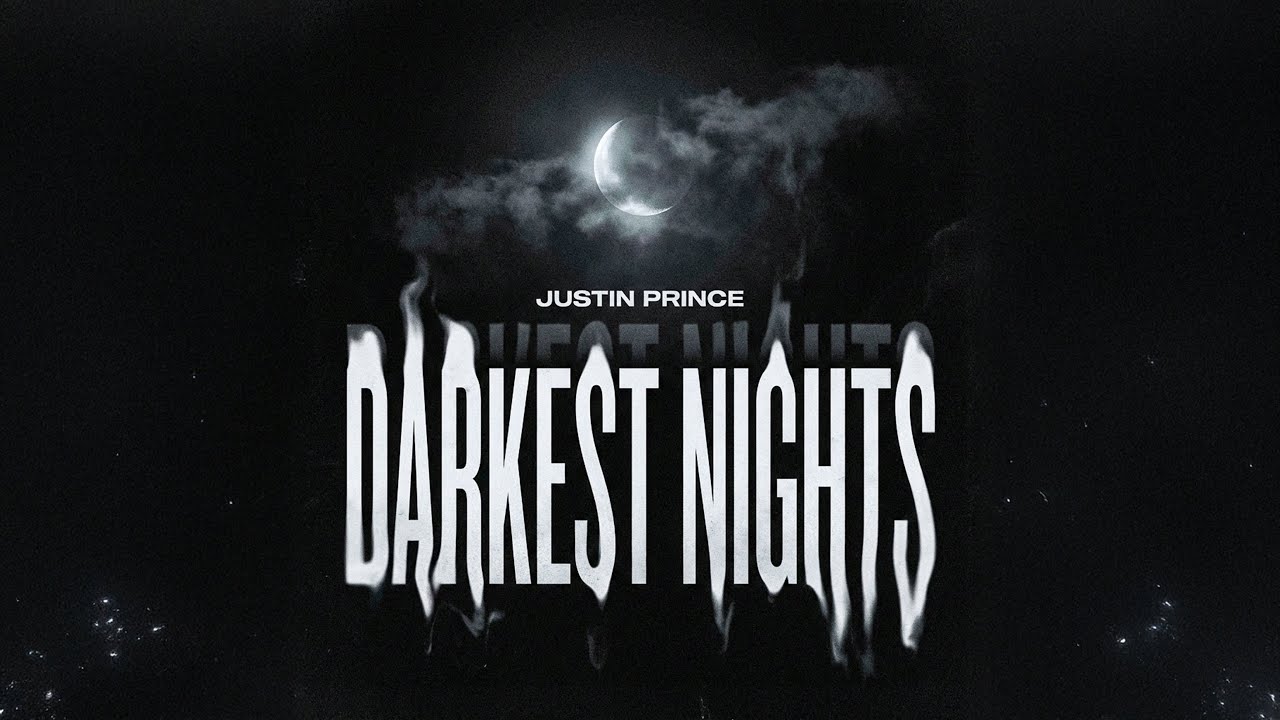 JUSTIN PRINCE - DARKEST NIGHTS