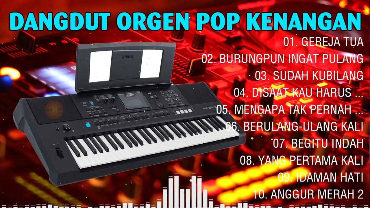 TEMBANG KENANGAN VERSI DANGDUT ORGEN TUNGGAL ~ LAGU DANGDUT LAWAS