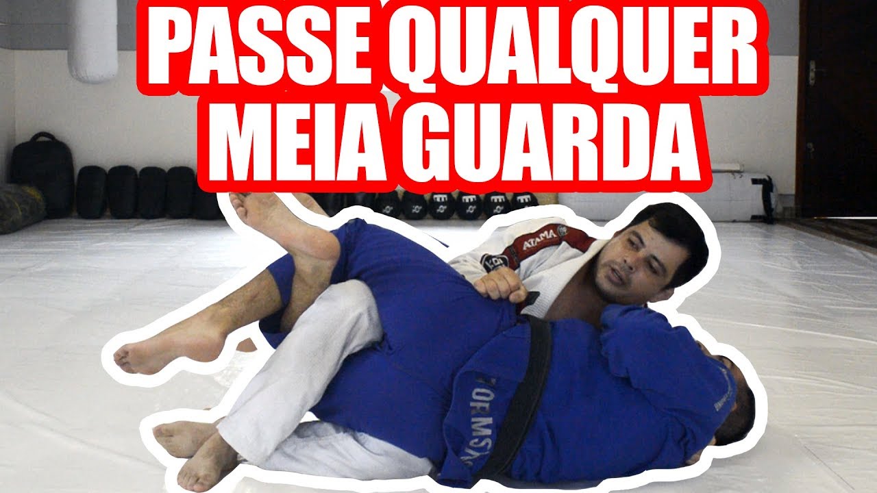 JIU JITSU - COMO PASSAR A MEIA GUARDA? - RÁPIDA E EFICIENTE
