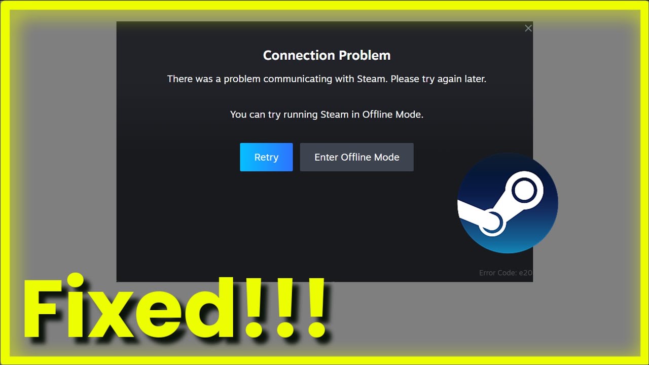 STEAM - Connection Problem - There Was a Problem Communicating With Steam - Offline Mode - 2026
