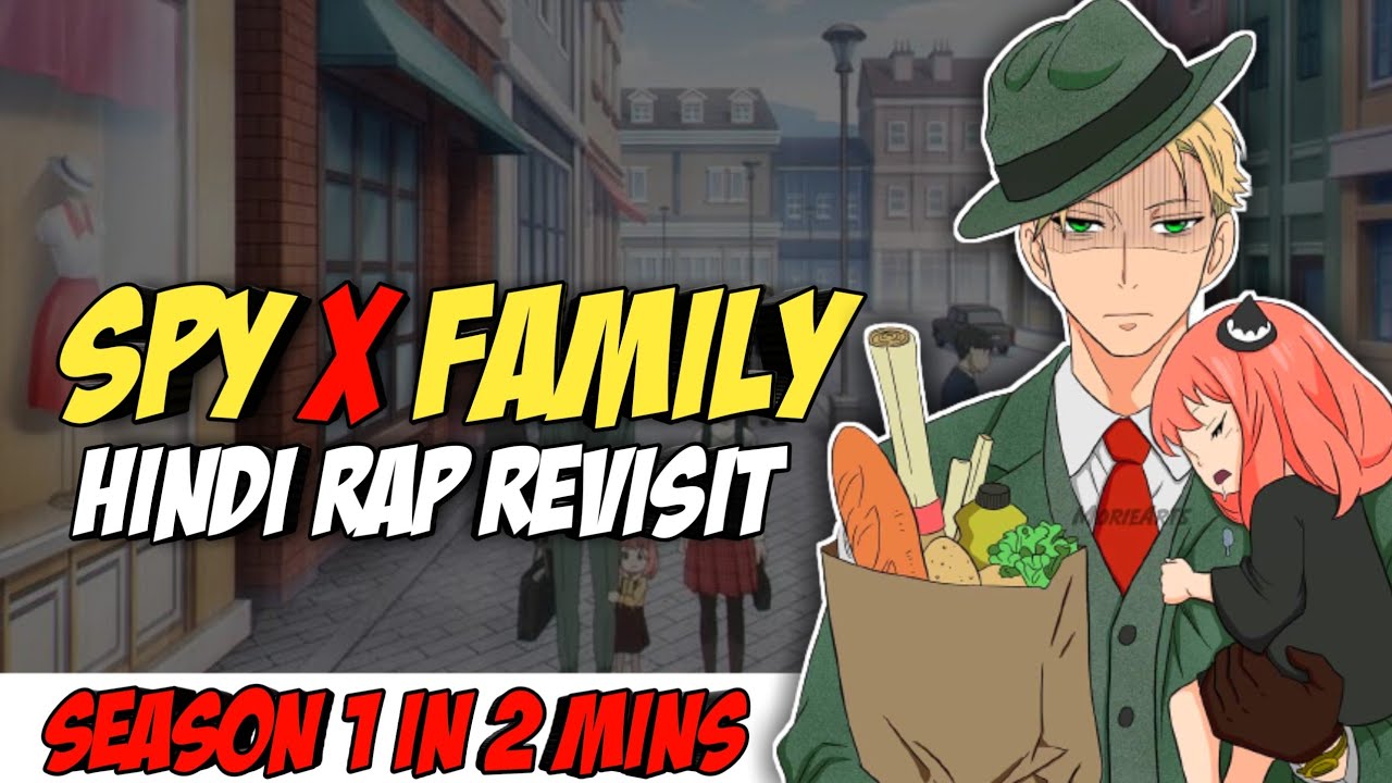 Spy X Family Hindi Rap By Dikz | Hindi Anime Rap | Spy X Family Episode AMV | Prod. Matthew May