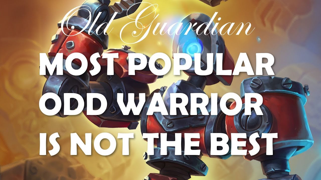 The most popular Odd Warrior decks are not the best ones (Hearthstone Rastakhan deck discussion)