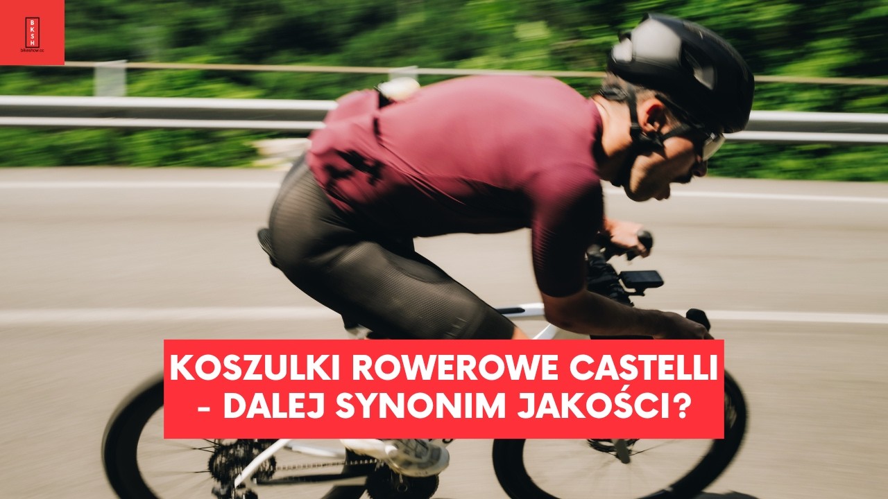 Letnie koszulki Castelli - pierwsze wrażenia, plusy, minusy.  Włoska jakość vs rzeczywistość