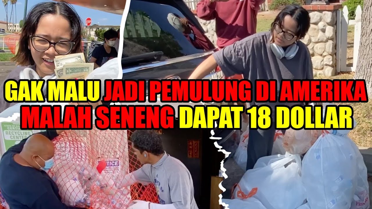 JADI PEMULUNG BOTOL BEKAS DI AMERIKA, CINTA GAK MALU‼️ MALAH SENANG DAPAT 18 DOLLAR‼️
