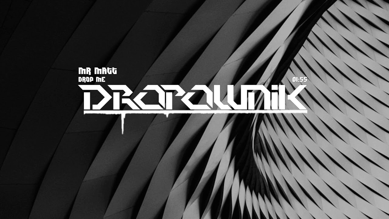 Mr Matt - Drop Me
