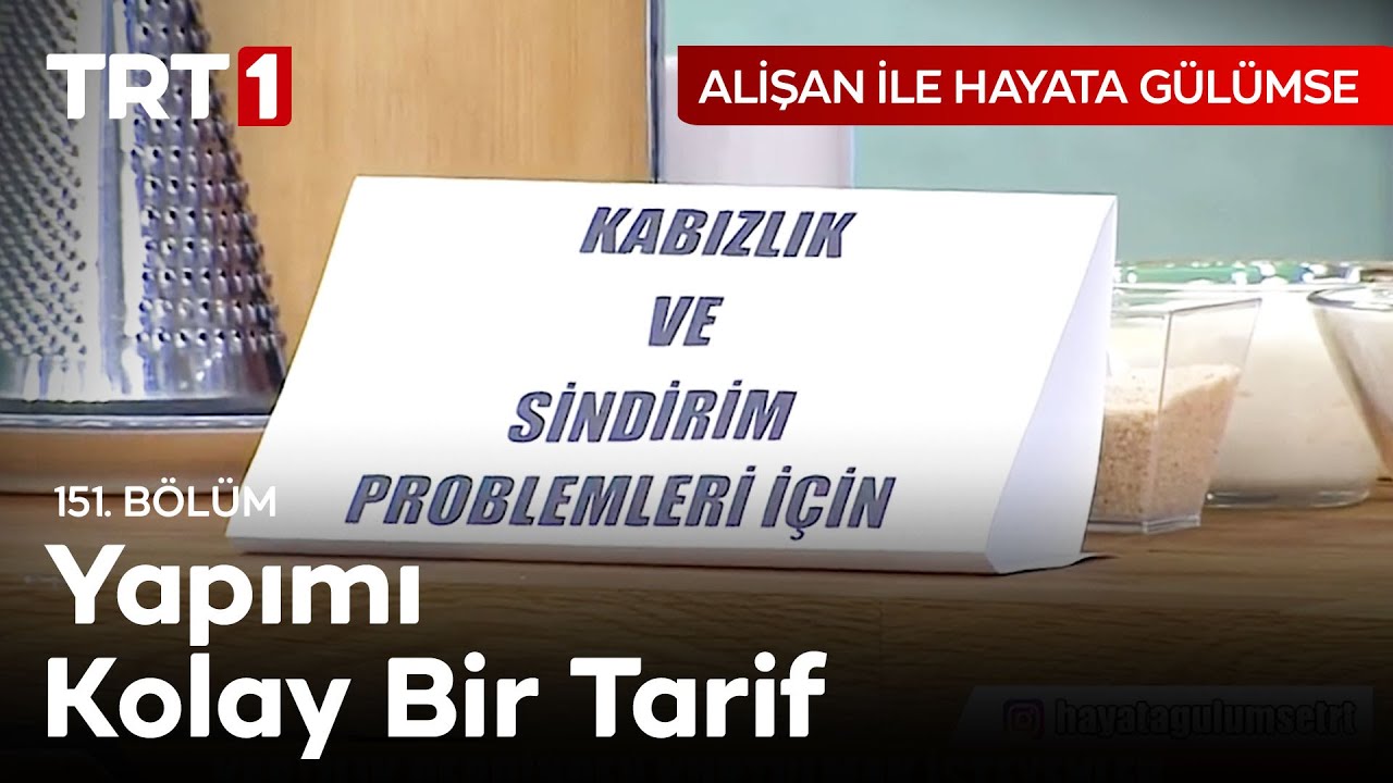 Kabızlığa Karşı İyi Gelen Kür - Alişan ile Hayata Gülümse 151. Bölüm