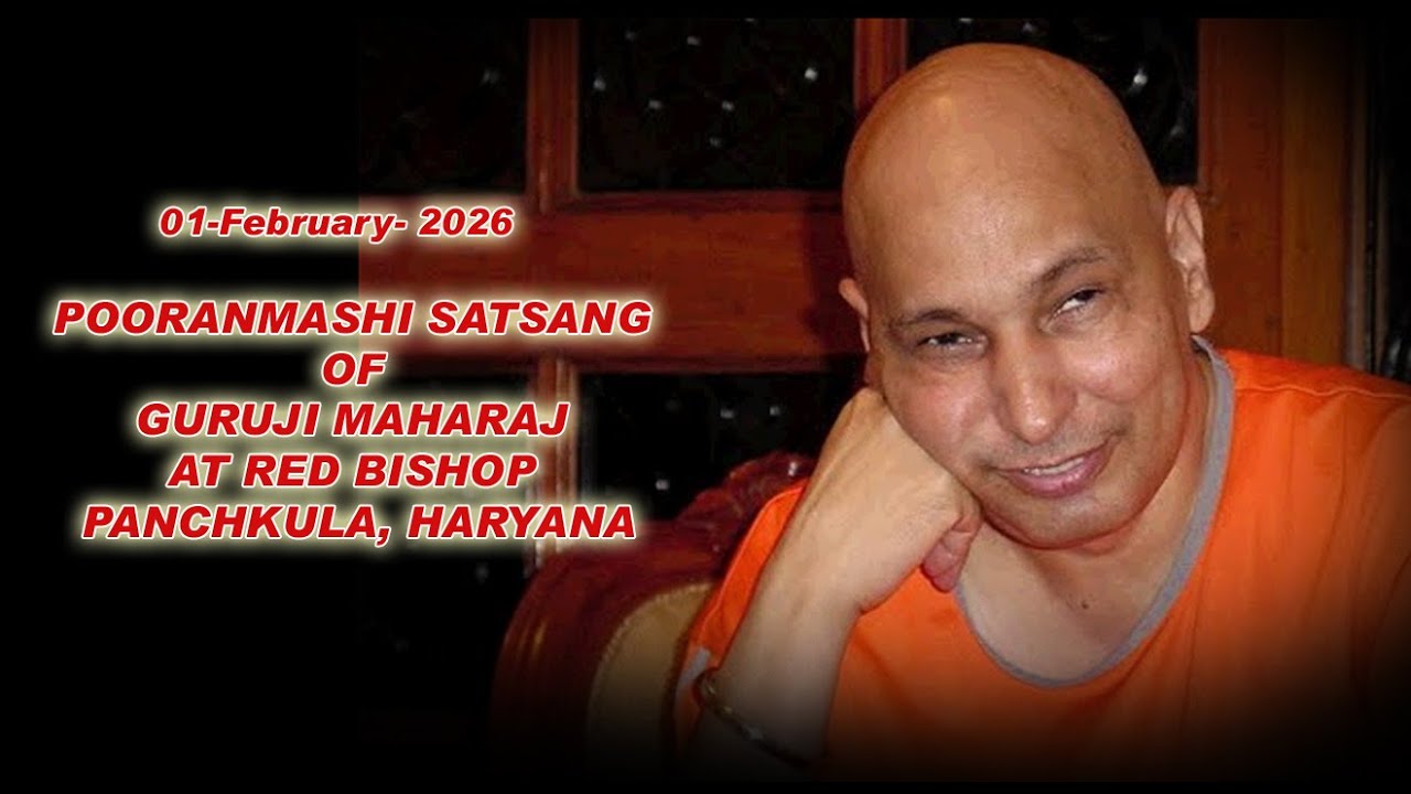 POORANMASHI SATSANG OF GURUJI MAHARAJ AT RED BISHOP PANCHKULA, HARYANA,On-1st, February -2026(Part-2