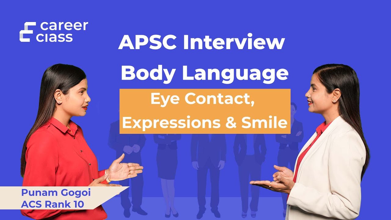 Body Language for APSC Interview: Eye Contact, Facial Expressions and Smile | careerclass