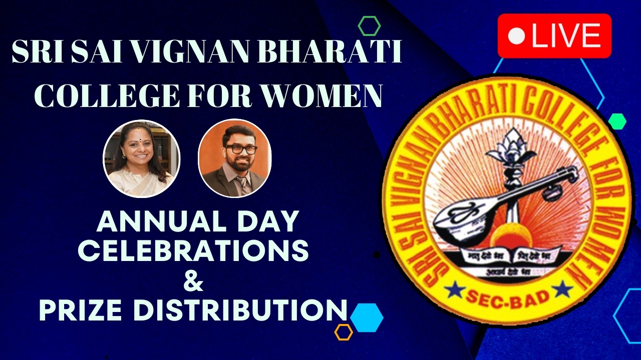 Annual Day Celebrations & Prize Distribution | SRI SAI VIGNAN BHARATI  COLLEGE FOR WOMEN 2026 | LIVE