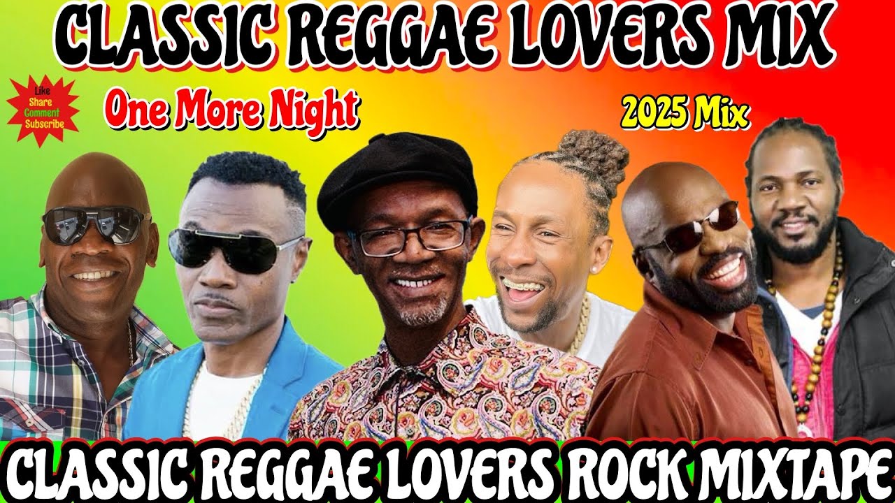 The Best 90&rsquo;s Reggae Lovers Rock Mix 2025! Ft. Beres George Nooks, Wayne Wonder, Tony Curtis & More 