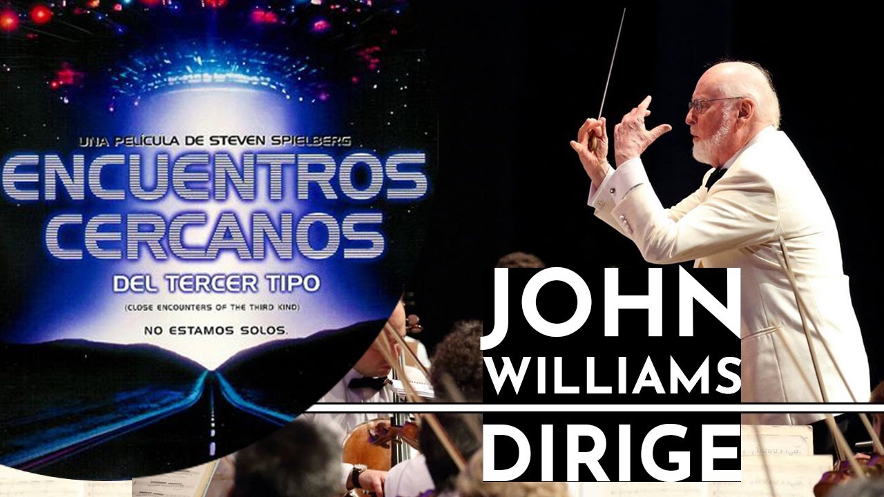 John Williams dirige Encuentros Cercanos del Tercer Tipo