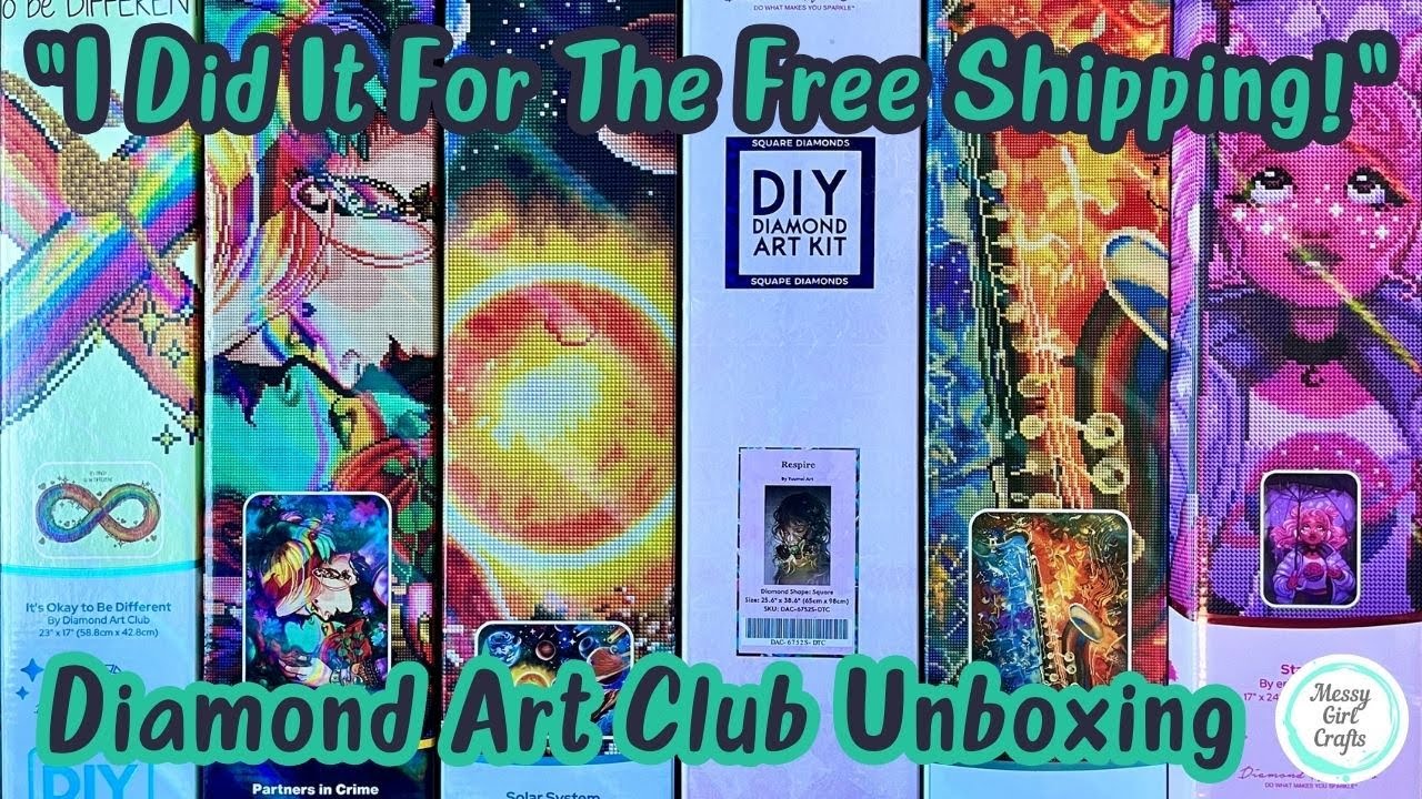 Diamond Art Club Haul – Unboxing 6 “I did it for the free shipping” Kits!