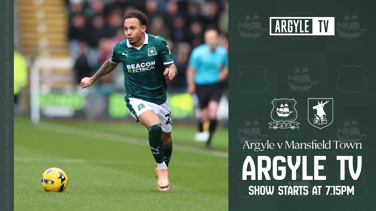 Argyle vs Mansfield Town - Pre Match Show