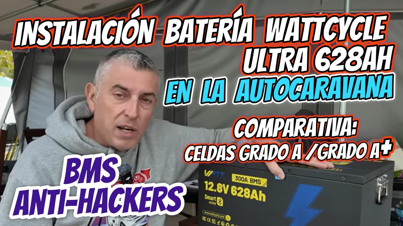 El Nuevo BMS Anti-Hackers de la Batería WattCycle 628Ah - INSTALACIÓN en la Autocaravana