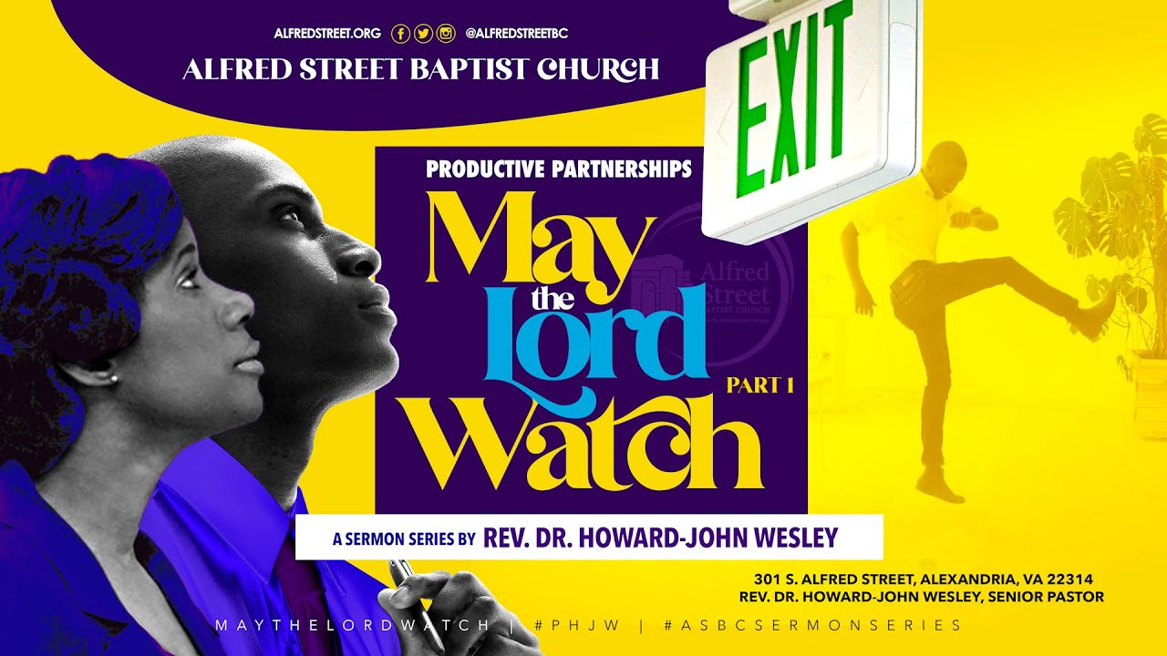 May the Lord Watch | Productive Partnerships