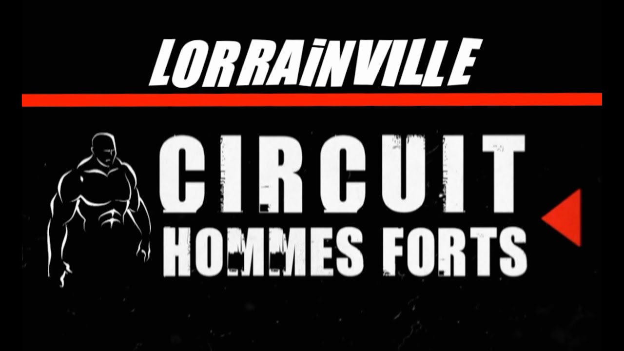 Circuit Hommes Forts 2025 &Eacute;pisode #2