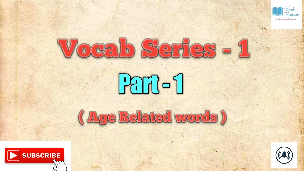 VOCAB SERIES 1 (PART-1) AGE RELATED WORDS | Learn 10 Meaning Daily | Learn 10 daily use English word