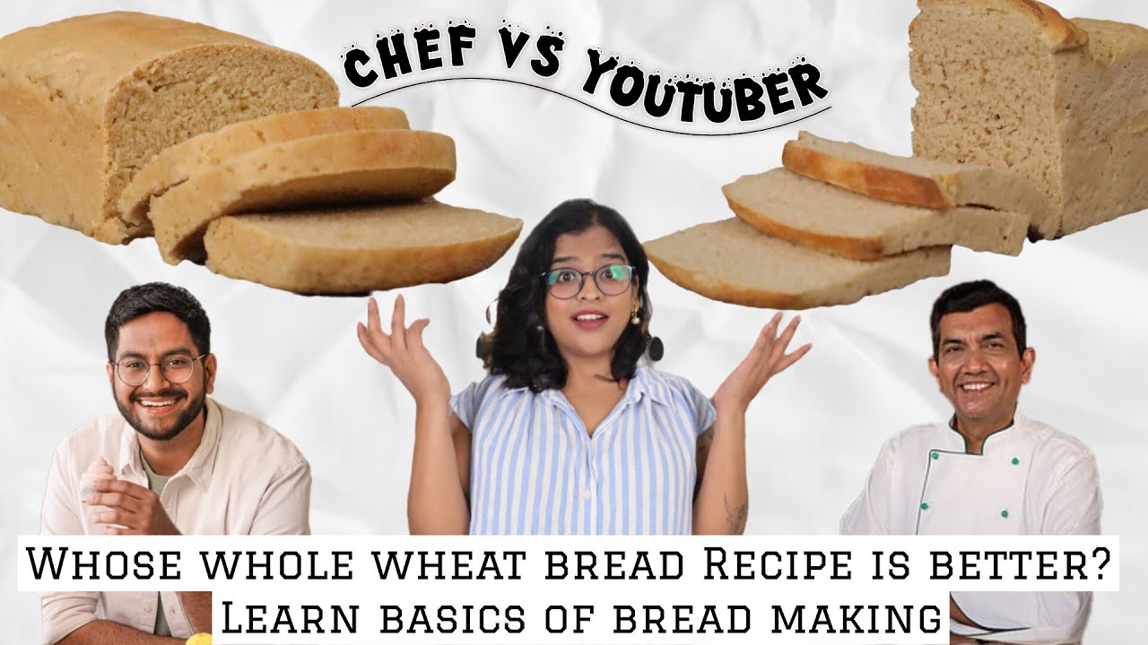 whose whole wheat bread is better? Bake with Shivesh vs Sanjeev Kapoor |  Atta bread recipe |