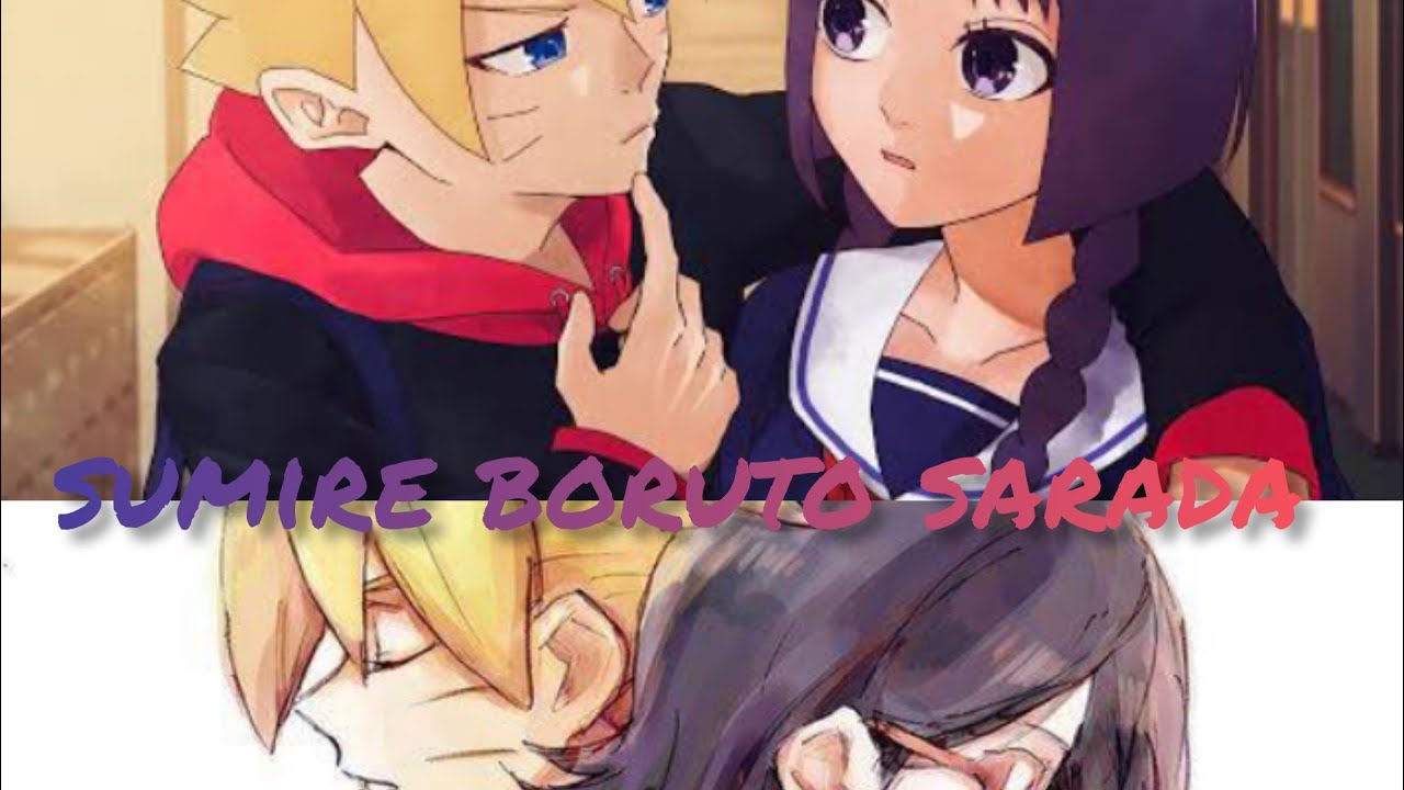 Boruto sarada sumire​;AMV​;  = [copines]​