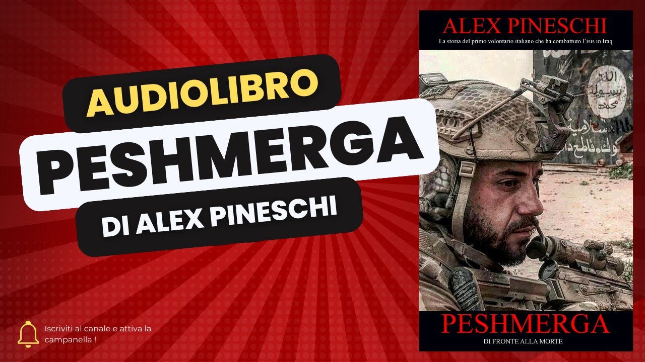 Audiolibro - Peshmerga di fronte alla morte di Alex Pineschi