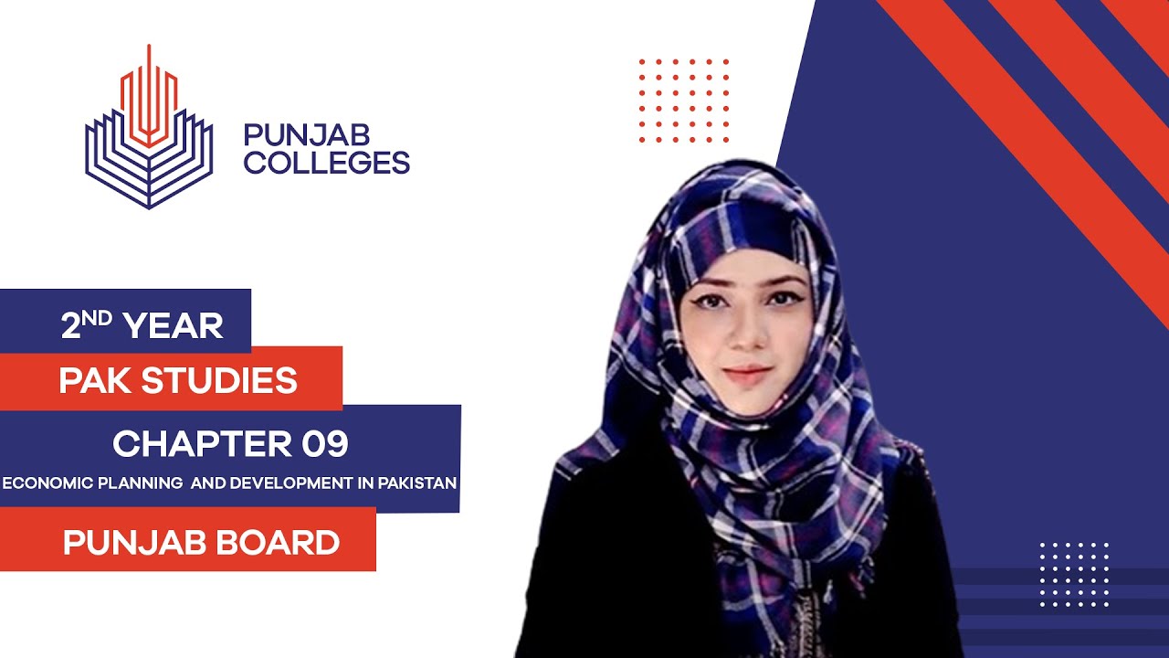 PGC Lectures-Inter Part II-Punjab Board-Pakistan Studies-Chapter09-Economic Planning and Development