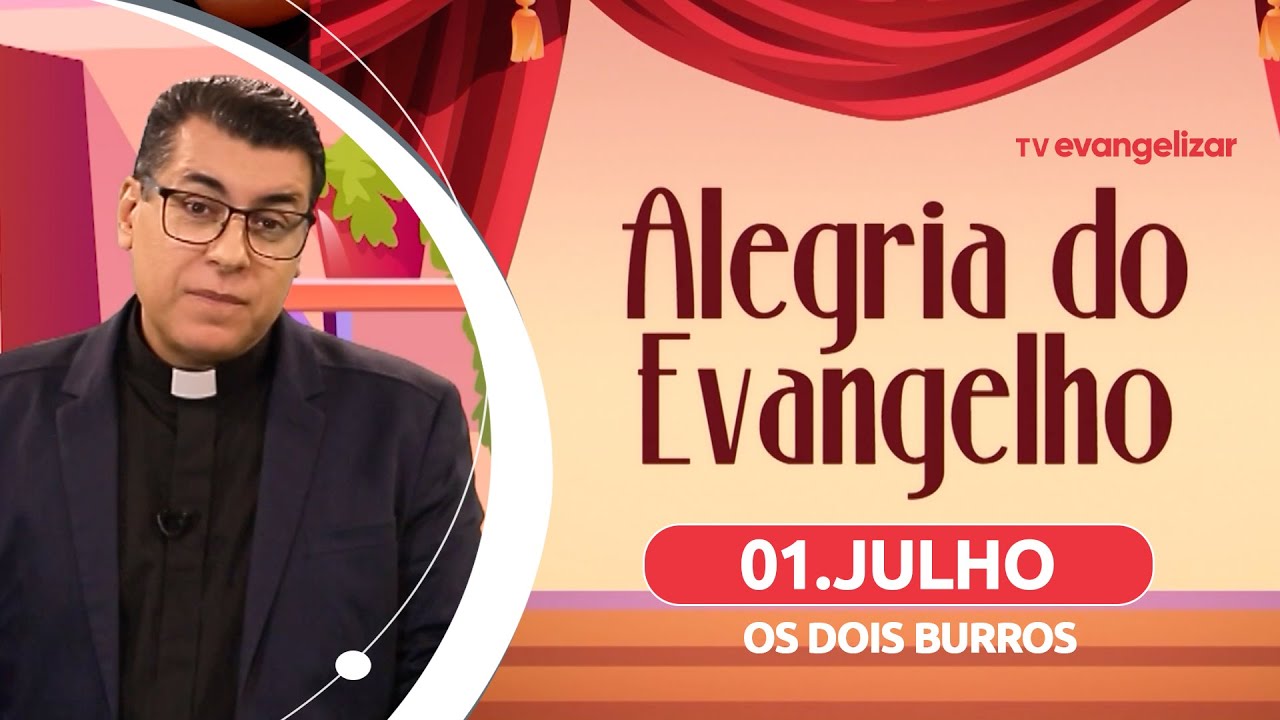 Alegria do Evangelho com @PadreChrystianShankar | 01/07/25 | Tema: Os Dois Burros