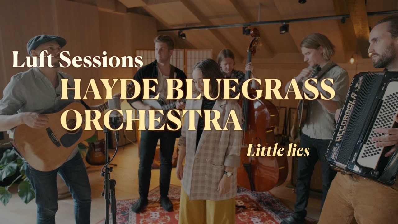 Hayde Bluegrass Orchestra - Little Lies (Fleetwood Mac Cover)