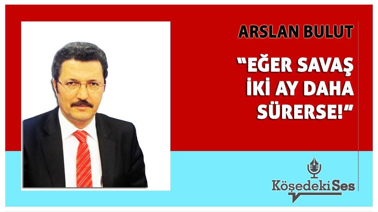 ARSLAN BULUT - 