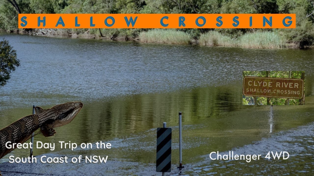Shallow Crossing on the Clyde River | Epic South Coast Day Trip (NSW) | A Challenger 4WD Adventure |