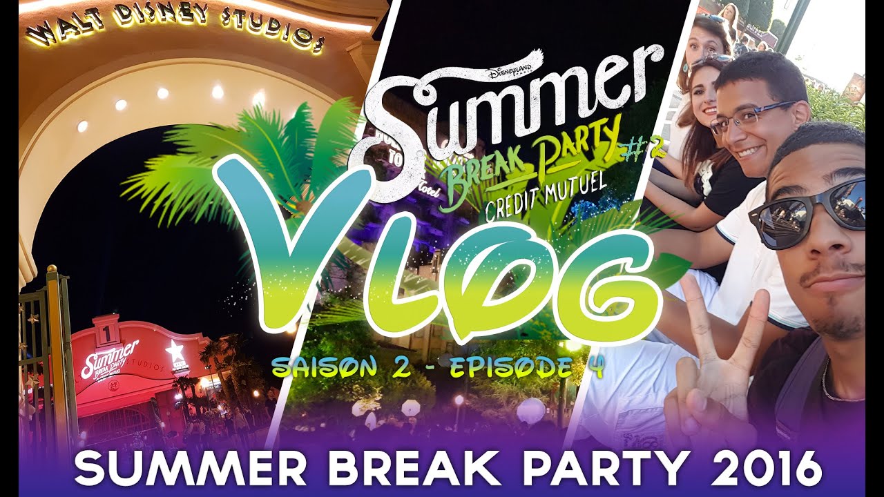 Vlog Toon #4 : SUMMER BREAK PARTY 2016, AMBIANCE DE DINGUE °o° ! - HD 1080p