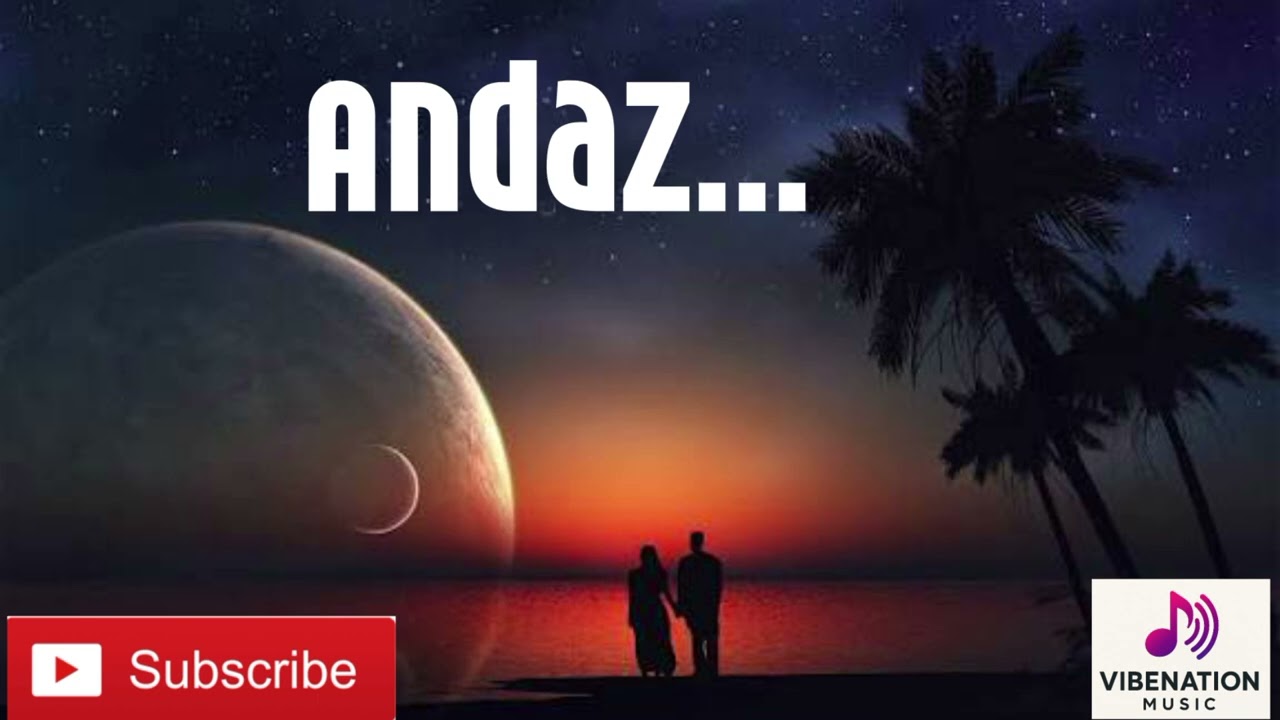 Andaz..