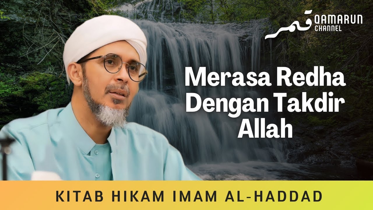 Merasa Redha Dengan Takdir Allah SWT | Habib Ali Zaenal Abidin Al Hamid