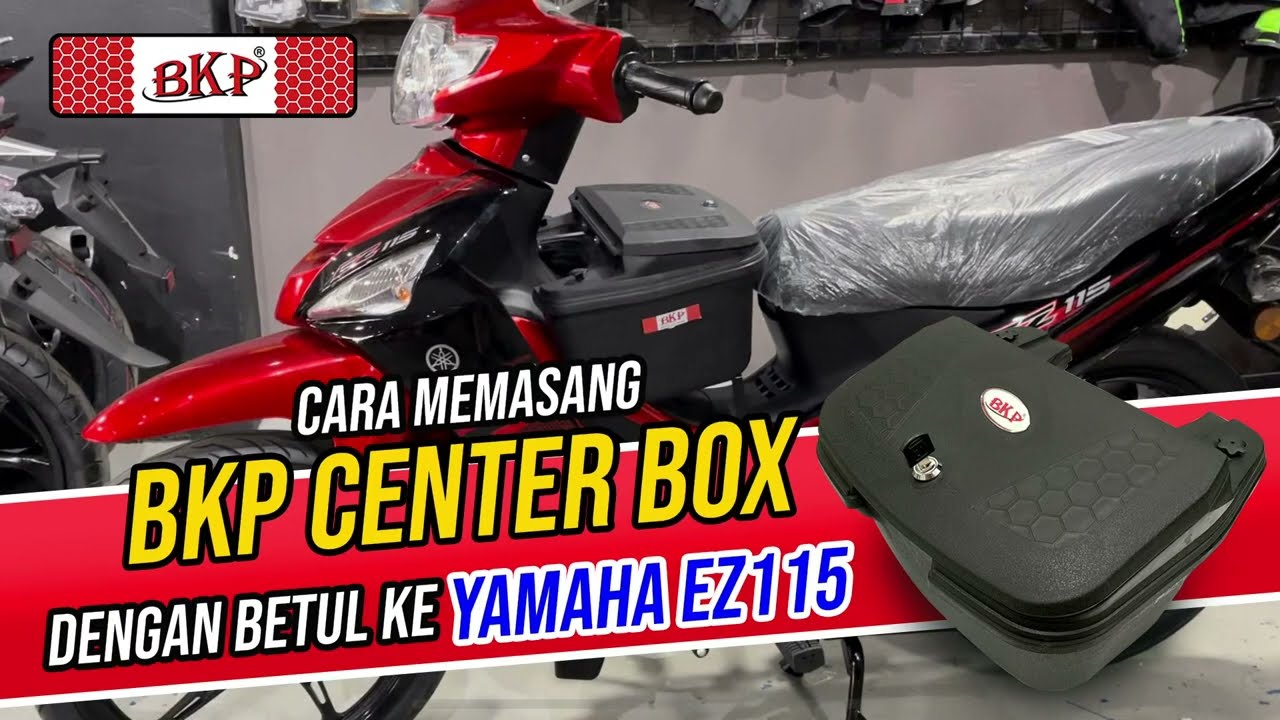 (BKP) Cara Untuk Memasang YAMAHA EZ115 CENTER BOX