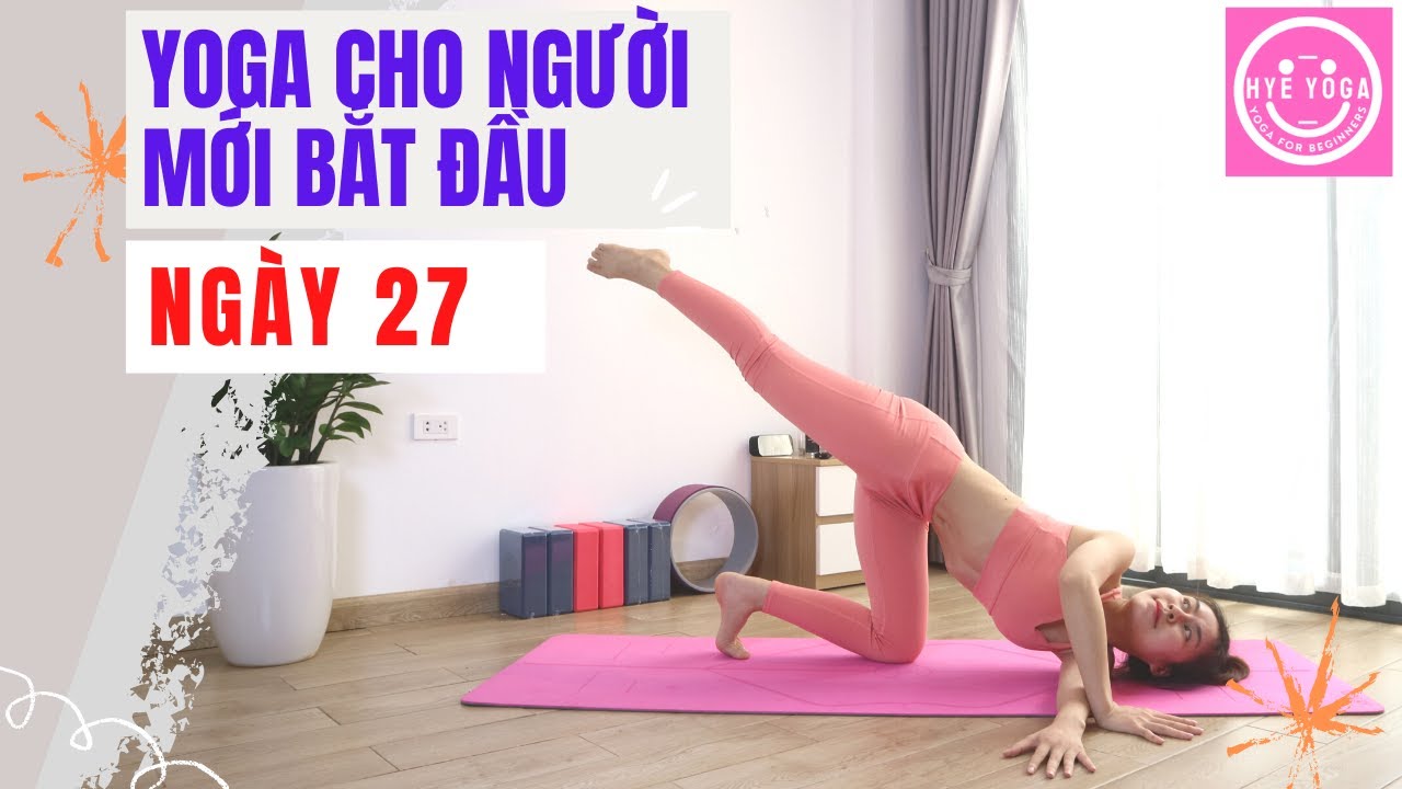 Yoga Cho Người Mới Bắt Đầu | Ngày 27
