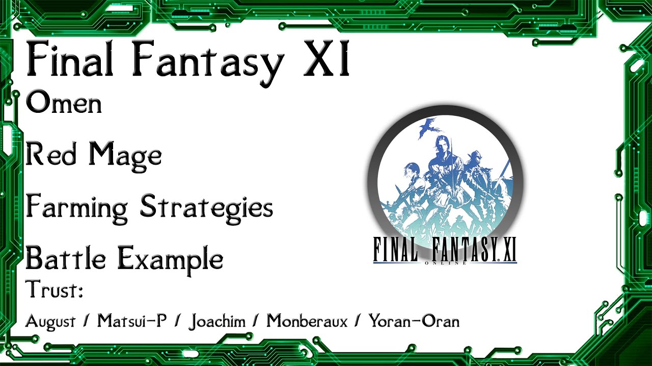 FFXI - Стратегии фарма Omen Red Mage