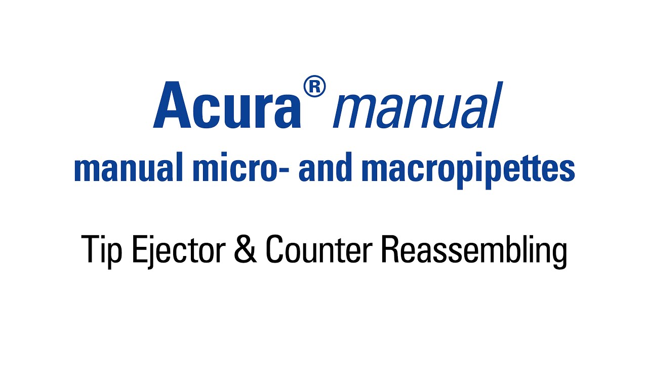 Tip ejector and counter reassembling of an Acura® manual pipette