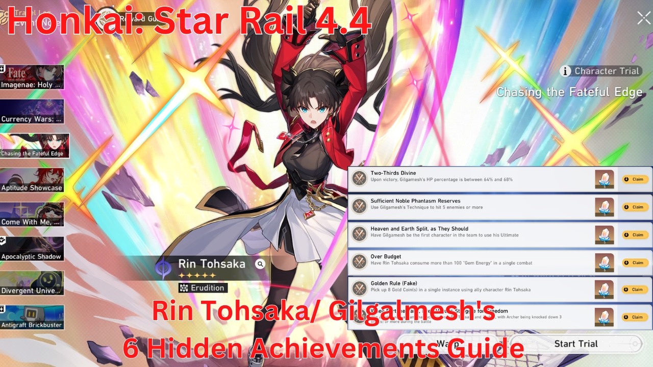 Rin Tohsaka/ Gilgalmesh's 6 Hidden Achievements Guide【Honkai: Star Rail 4.4】