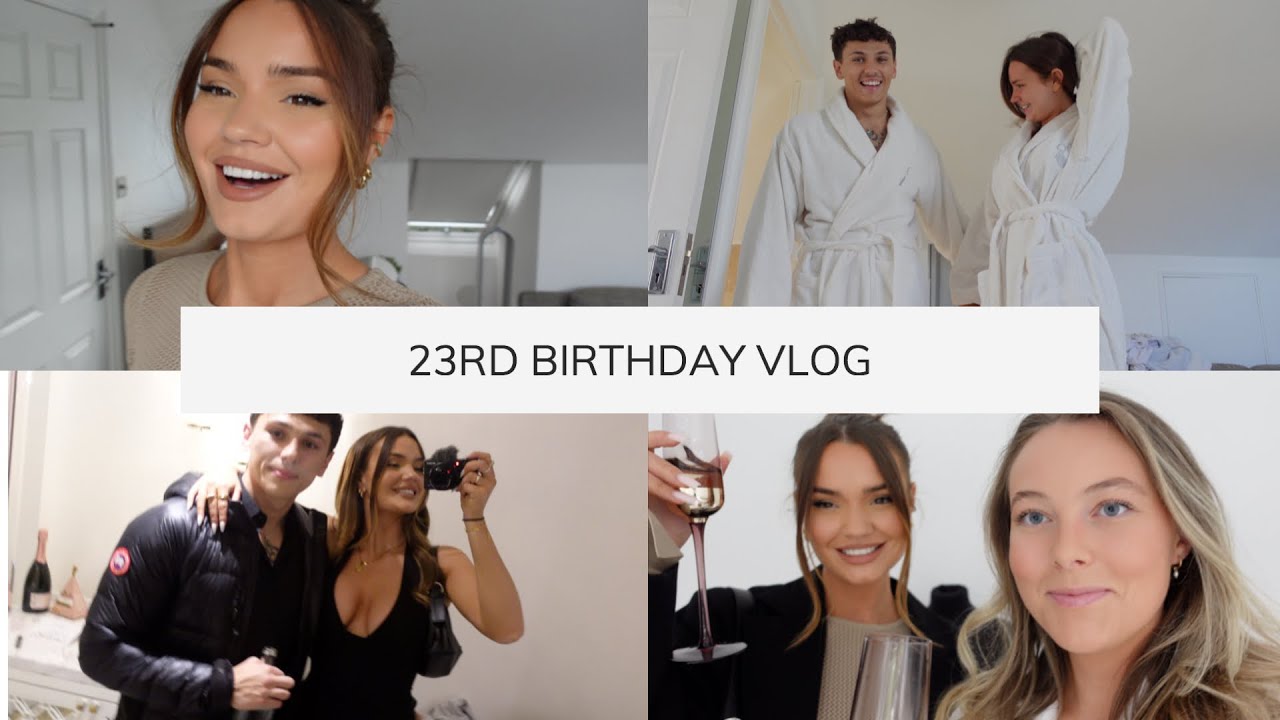 MY 23RD BIRTHDAY VLOG