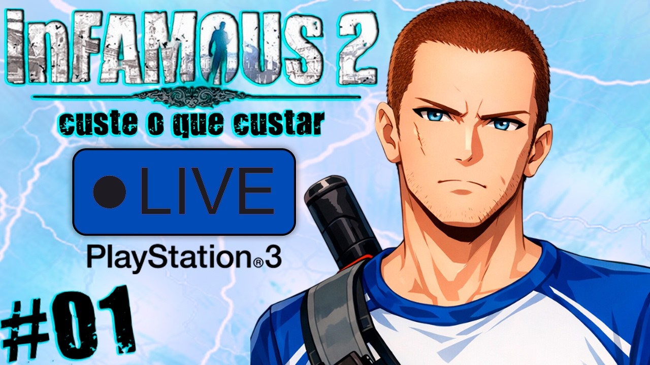 🔵LIVE DE INFAMOUS 2 KARMA DO BEM DUBLADO PT-BR ATÉ ZERAR #01 🔵